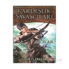 Kardeşlik Savaşçıları 3 - Avcılar - John Sommers Flanagan
