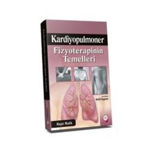 Kardiyopulmoner Fizyoterapinin Temelleri - Betül Taşpınar