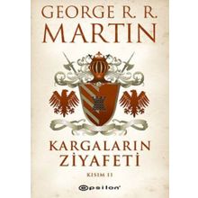Kargaların Ziyafeti Kısım 2 - George R.R. Martin