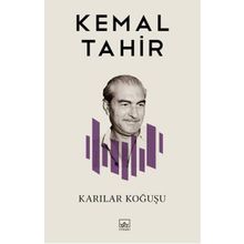 KARILAR KOĞUŞU - KEMAL TAHIR (ISBN:9789754780536)