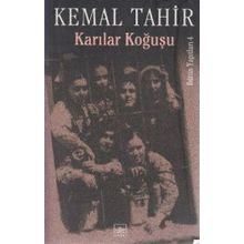 KARILAR KOĞUŞU - KEMAL TAHIR
