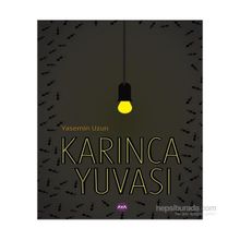 Karınca Yuvası - Yasemin Uzun