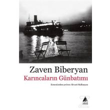 Karıncaların Günbatımı - Zaven Biberyan