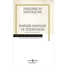 Karışık Kanılar ve Özdeyişler İnsanca Pek İnsanca 2 - Friedrich Nietzsche