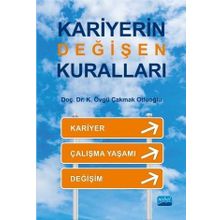 Kariyerin Değişen Kuralları - K. Övgü Çakmak Otluoğlu