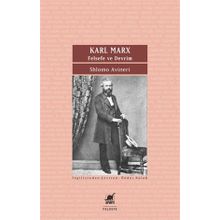 Karl Marx - Felsefe ve Devrim - Shlomo Avineri