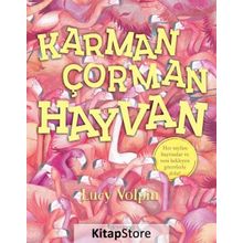 Karman Çorman Hayvan - Lucy Volpin