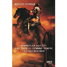 Karmatiler Devleti Ebu Tahir El Cennabi Dönemi - Mevlüt Poyraz