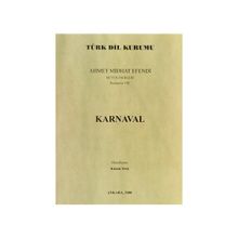 KARNAVAL - AHMET MITHAT EFENDI