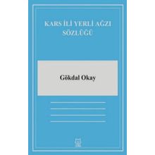 Kars İli Yerli Ağzı Sözlüğü-Luna Yayınları