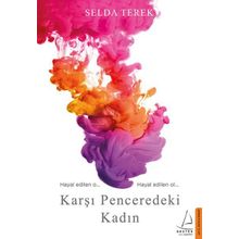 Karşı Penceredeki Kadın - Selda Terek
