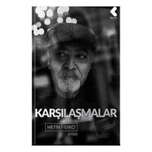 Karşılaşmalar - Metin Fındıkçı