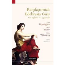 Karşılaştırmalı Edebiyata Giriş - Cesar Dominguez Haun