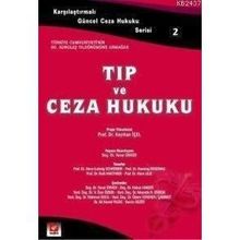KARŞILAŞTIRMALI GÜNCEL CEZA HUKUKU SERISI 2 TIP VE CEZA HUKUKU - YENER ÜNVER