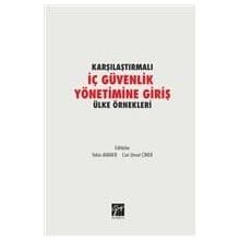 Karşılaştırmalı İç Güvenlik Yönetimine Giriş Ülke Örnekleri - Can Umut Çiner