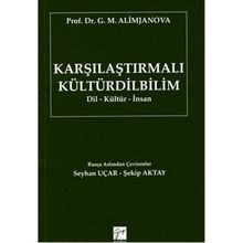 Karşılaştırmalı Kültürdilbilim - G. M. Alimjanova Prof. Dr. G. M. Alimjanova