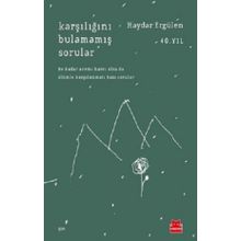 Karşılığını Bulamamış Sorular - Haydar Ergülen