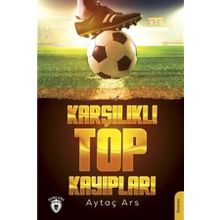 Karşılıklı Top Kayıpları - Aytaç Ars