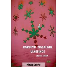 Karsuyu Masallar Ülkesinde - Zeliha Ergün