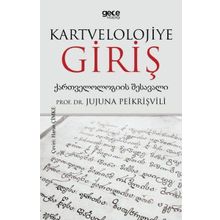 Kartvelolojiye Giriş - Jujuna Peikrişvili