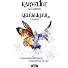 Karvelide - Kelebekler - Egidijus Vareikis Suat Önal