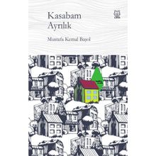 Kasabam Ayrılık - Mustafa Kemal Başol