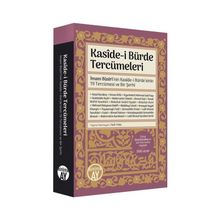 Kasîde-i Bürde Tercümeleri İmam Bûsîrî`nin Kasîde-i Bürde`sinin 19 Tercümesi ve Bir Şerhi - Büyüyen Ay Yayınları