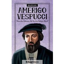 Kaşifler Amerigo Vespucci - Turan Tektaş
