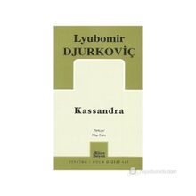 KASSANDRA - LYUBOMIR DJURKOVİÇ