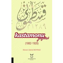 Kastamonu Gazetesi (1882-1920) - Ekrem Zahid Boyraz