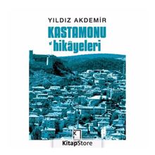Kastamonu Hikayeleri - Yıldız Akdemir