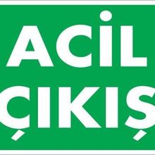Katar Market Acil Çıkış Uyarı Levhası