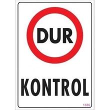 Katar Market Dur Kontrol Uyarı Levhası
