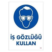 Katar Market İş Gözlüğü Kullan Uyarı Levhası