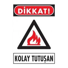 Katar Market Kolay Tutuşan Uyarı Levhası