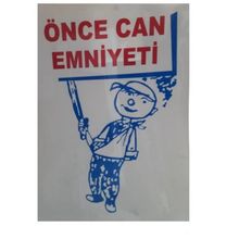 Katar Market Önce Can Emniyeti Uyarı Levhası