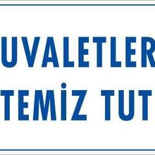 Katar Market Tuvaletleri Temiz Tut Uyarı Levhası