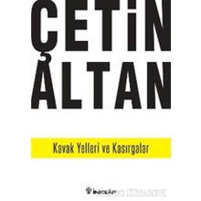 KAVAK YELLERI VE KASIRGALAR - ÇETİN ALTAN