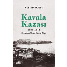 Kavala Kazası 1830- 1845 - Çizgi Kitabevi Yayınları
