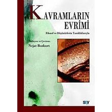 KAVRAMLARIN EVRIMI FILOZOF VE DÜŞÜNÜRLERİN TANIKLIKLARIYLA - NEJAT BOZKURT