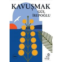Kavuşmak - Gül İrepoğlu