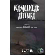 Kayalıklar Altında - Suat Er
