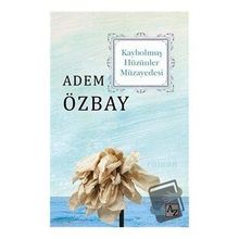 Kaybolmuş Hüzünler Müzayedesi - Adem Özbay