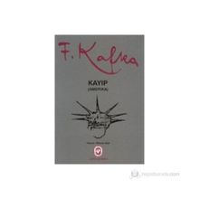 KAYIP AMERIKA - FRANZ KAFKA