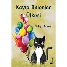 Kayıp Balonlar Ülkesi Tolga Alver