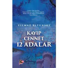 Kayıp Cennet 12 Adalar - Yılmaz Altunsoy