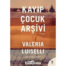 Kayıp Çocuk Arşivi - Valeira Luiselli
