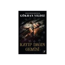 Kayıp Dağın Gemisi Gökhan Yıldız