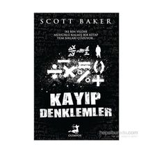 Kayıp Denklemler - Scott Baker