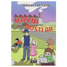 Kayıp Dostlar Değerli Öyküler Acayip Kitaplar